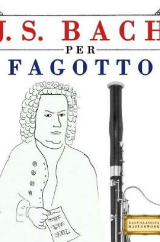 Cover of J. S. Bach Per Fagotto