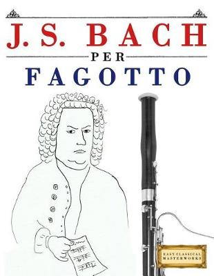 Book cover for J. S. Bach Per Fagotto