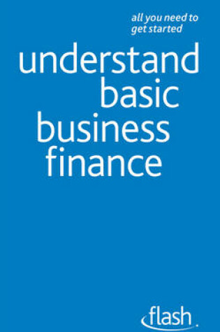 Cover of Understand Basic Business Finance: Flash