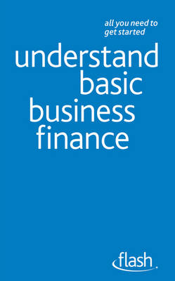 Cover of Understand Basic Business Finance: Flash