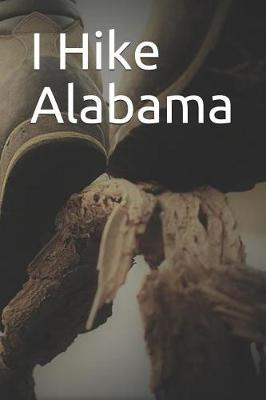Book cover for I Hike Alabama