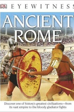 Cover of DK Eyewitness Books: Ancient Rome (Library Edition)