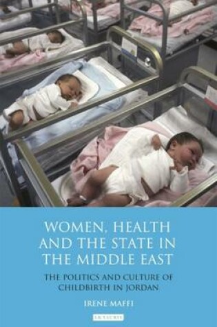 Cover of Women, Health and the State in the Middle East