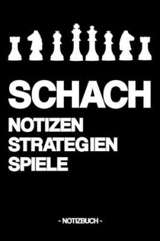 Cover of Schach Notizen Strategien Spiele