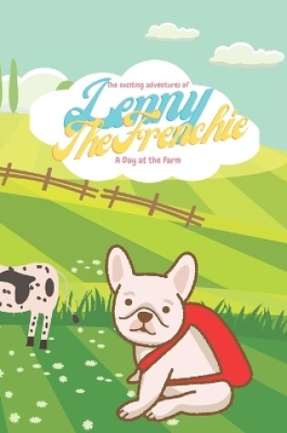 Cover of The exciting adventures of Lenny the Frenchie