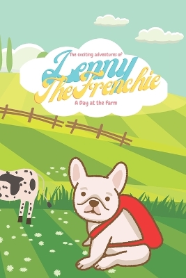 Book cover for The exciting adventures of Lenny the Frenchie