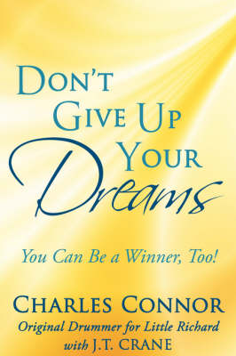 Book cover for Don't Give Up Your Dreams