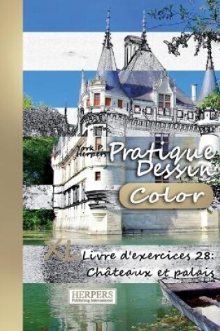 Cover of Pratique Dessin [Color] - XL Livre d'exercices 28