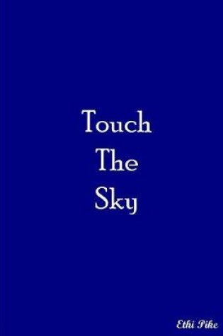 Cover of Touch The Sky