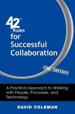 Cover of 42 Rules for Successful Collaboration (2nd Edition)