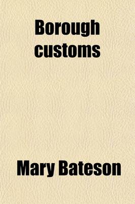 Book cover for Borough Customs Volume 1