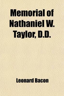 Book cover for Memorial of Nathaniel W. Taylor Volume 4