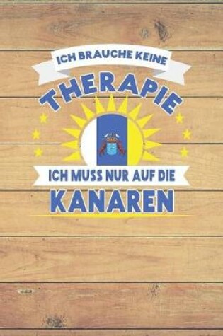 Cover of Ich Brauche Keine Therapie Ich Muss Nur Auf Die Kanaren