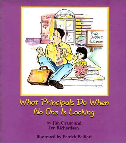 Book cover for What Principals Do When No 1 I