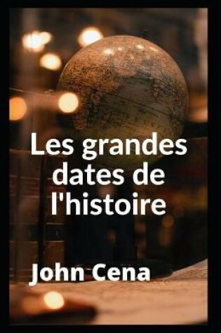 Cover of Les grandes dates de l'histoire