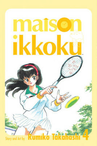 Cover of Maison Ikkoku Volume 4