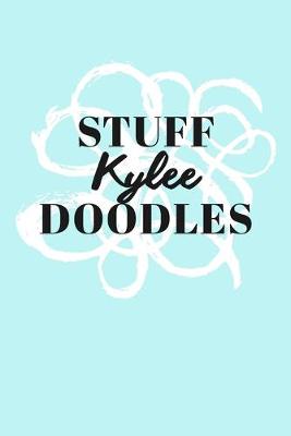 Book cover for Stuff Kylee Doodles