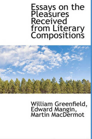 Cover of Essays on the Pleasures Received from Literary Compositions