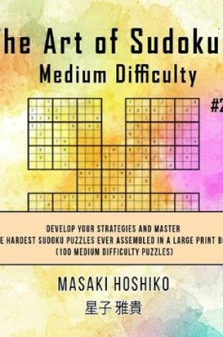 Cover of The Art of Sudokus Medium Difficulty #21
