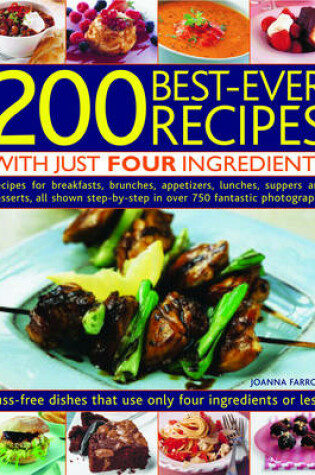 Cover of 200 Best-ever Recipes With Just Four Ingredients