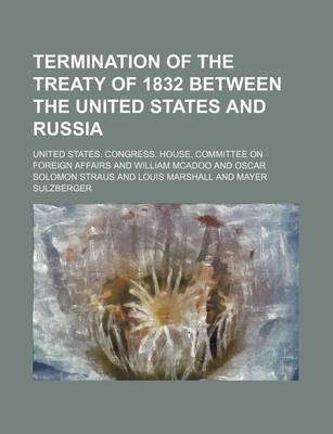 Book cover for Termination of the Treaty of 1832 Between the United States and Russia