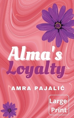 Book cover for Alma's Loyalty