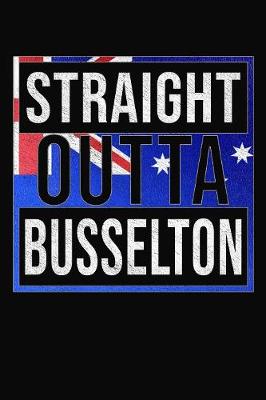 Book cover for Straight Outta Busselton