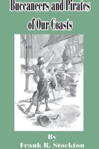 Cover of Buccaneers and Pirates of our Coast