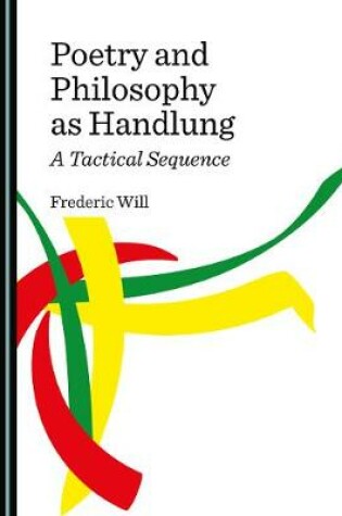 Cover of Poetry and Philosophy as Handlung
