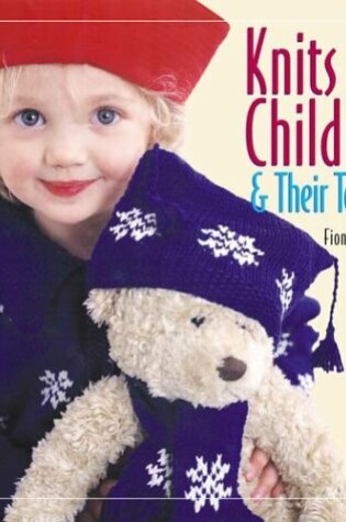 Cover of Knits for Children and Their Teddies