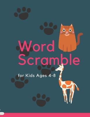 Book cover for Word Scrambles for Kids Ages 4-8