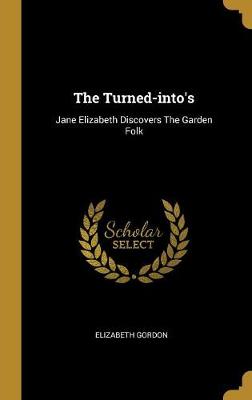 Book cover for The Turned-into's