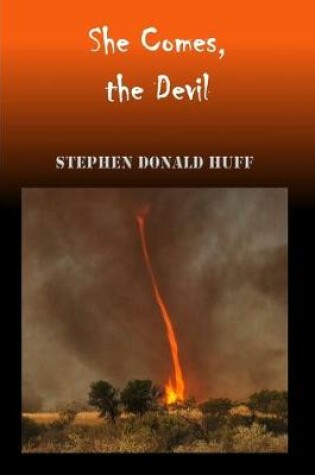 Cover of She Comes, the Devil