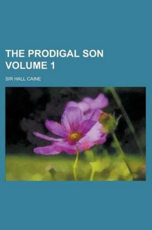 Cover of The Prodigal Son Volume 1