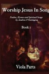 Book cover for Worship Jesus In Song Viola Parts