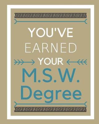 Book cover for You've earned your M.S.W. degree