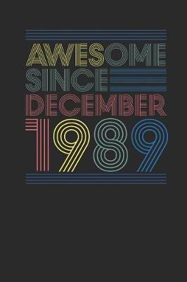 Book cover for Awesome Since December 1989