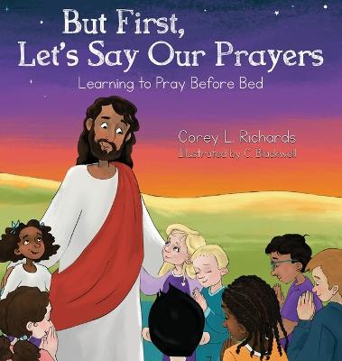Cover of But First, Let's Say Our Prayers
