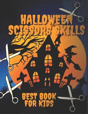 Book cover for Halloween Scissors Skills Book For Kids