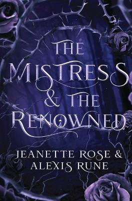 Book cover for The Mistress & The Renowned