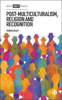 Book cover for Post-Multiculturalism, Religion and Recognition