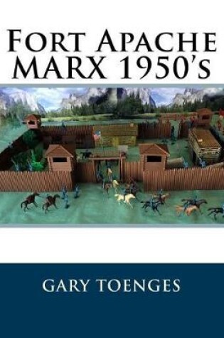 Cover of Fort Apache MARX 1950's