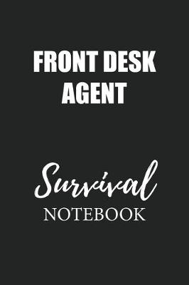 Book cover for Front Desk Agent Survival Notebook