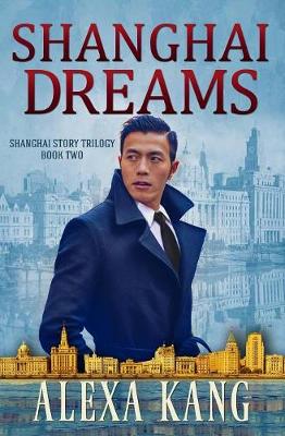 Cover of Shanghai Dreams