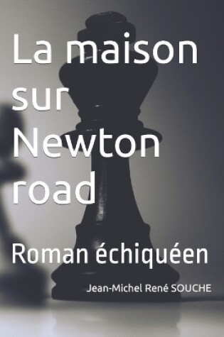 Cover of La maison sur Newton road