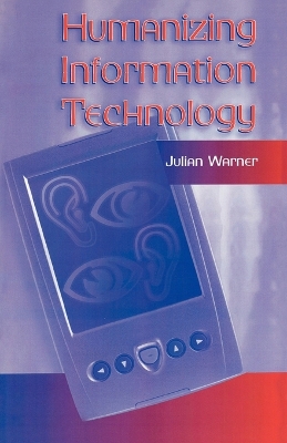 Book cover for Humanizing Information Technology