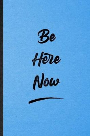 Cover of Be Here Now