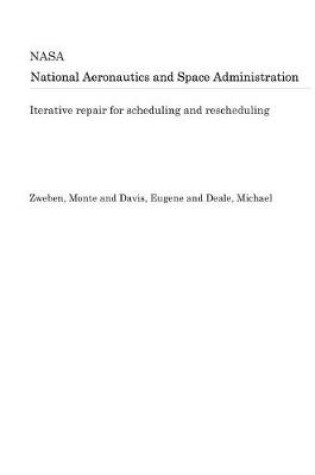 Cover of Iterative Repair for Scheduling and Rescheduling