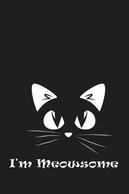 Book cover for I'm Meowsome