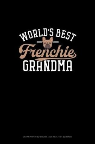 Cover of World's Best Frenchie Grandma